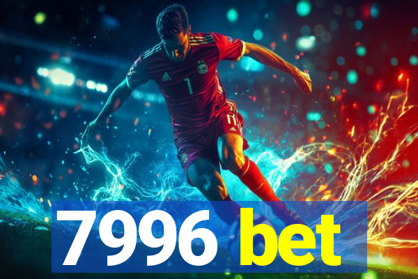 7996 bet